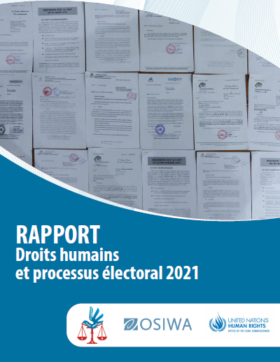 RAPPORT DROITS HUMAINS ETPROCESSUS ELECTORAL 2021