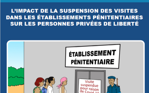 Rapport relatif à l’impact de la suspension des visites dans les établissements pénitentiaires sur les personnes privées de liberté au Bénin