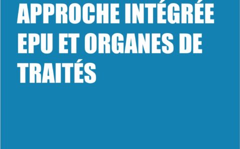 Approche Intégrée EPU et Organes de traités 2e Edition
